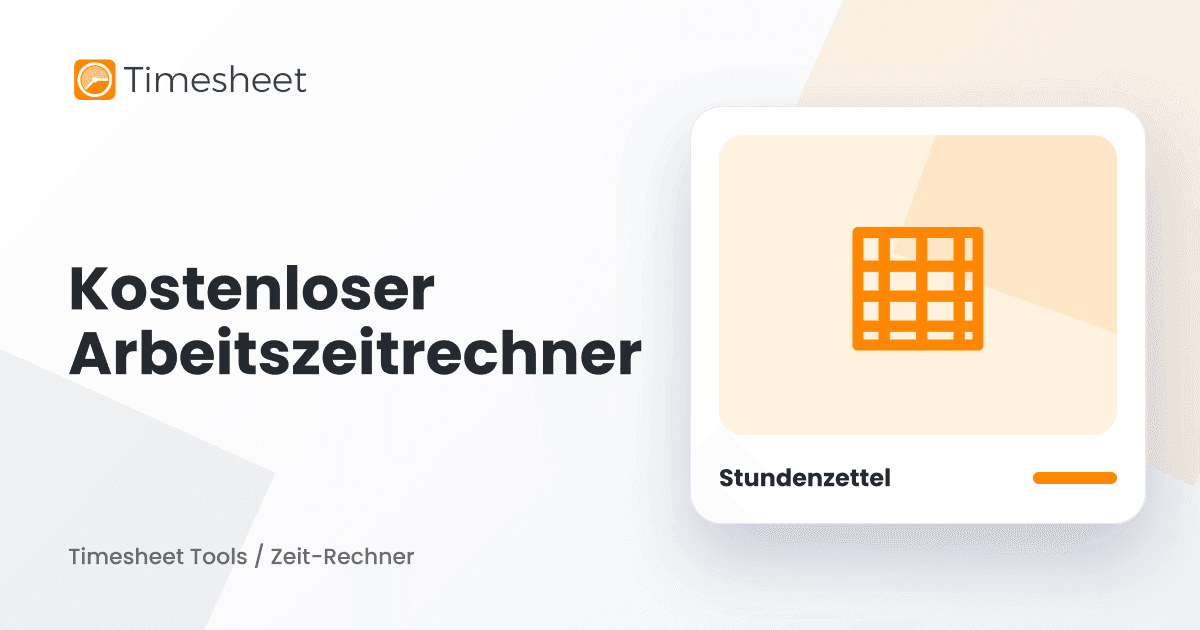 Kostenloser Arbeitszeitrechner