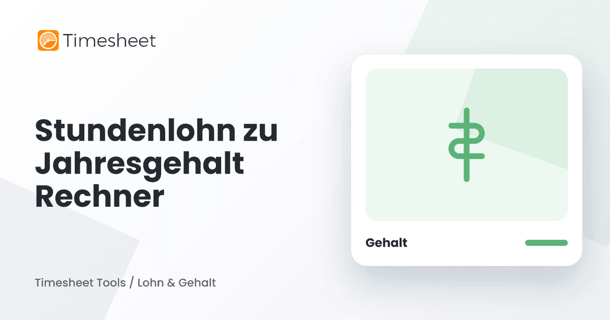 Stundenlohn zu Jahresgehalt Rechner