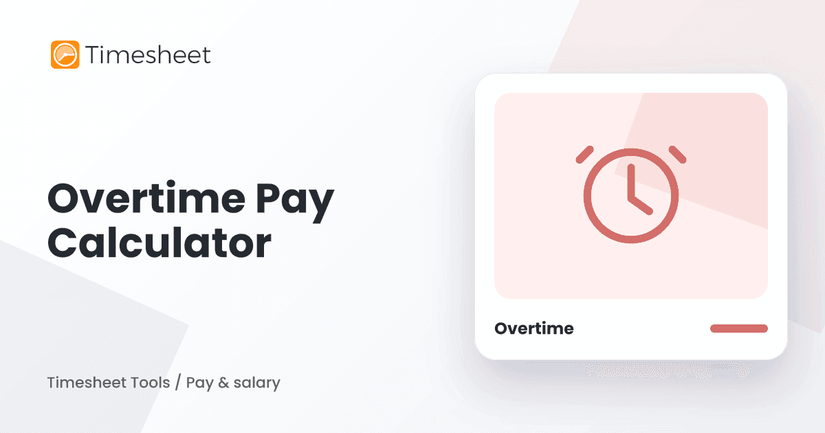 Overtime Pay Calculator